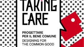 Taking Care: at Italian Pavilion a project for the common good